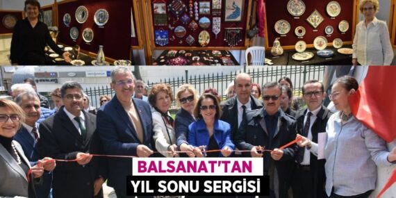 BALSANAT’TAN  YIL SONU SERGİSİ