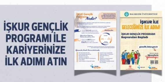 İŞKUR GENÇLİK PROGRAMI İLE KARİYERİNİZE İLK ADIMI ATIN