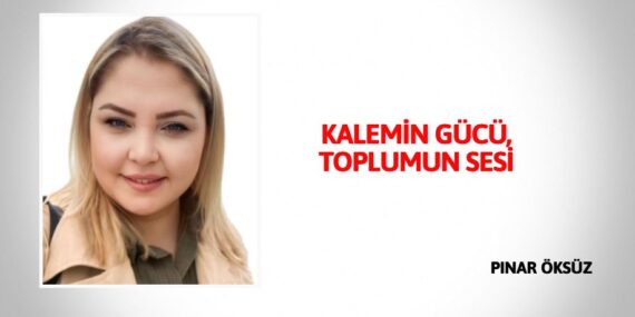 KALEMİN GÜCÜ, TOPLUMUN SESİ