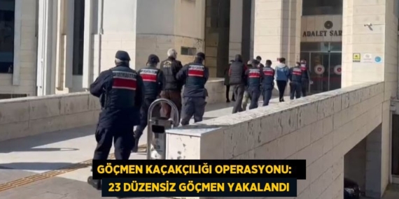 Göçmen kaçakçılığı operasyonu:     23 düzensiz göçmen yakalandı