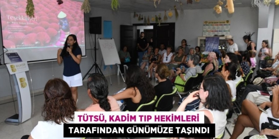 TÜTSÜ, KADİM TIP HEKİMLERİ  TARAFINDAN GÜNÜMÜZE TAŞINDI