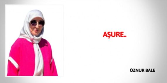 AŞURE..