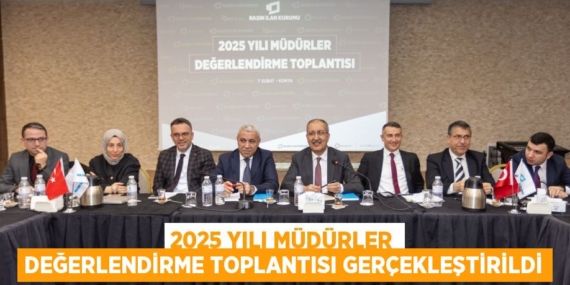 2025 YILI MÜDÜRLER DEĞERLENDİRME TOPLANTISI GERÇEKLEŞTİRİLDİ
