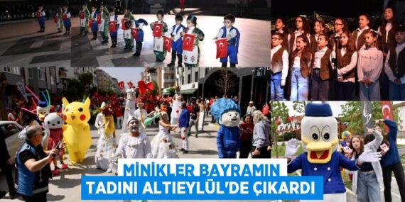 MİNİKLER BAYRAMIN TADINI ALTIEYLÜL’DE ÇIKARDI
