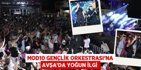 MOD10 GENÇLİK ORKESTRASI’NA AVŞA’DA YOĞUN İLGİ