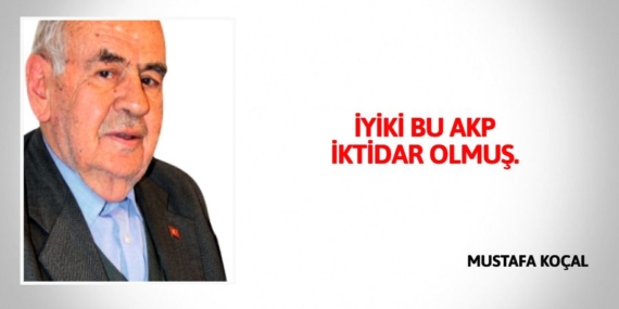 İYİKİ BU AKP İKTİDAR OLMUŞ.
