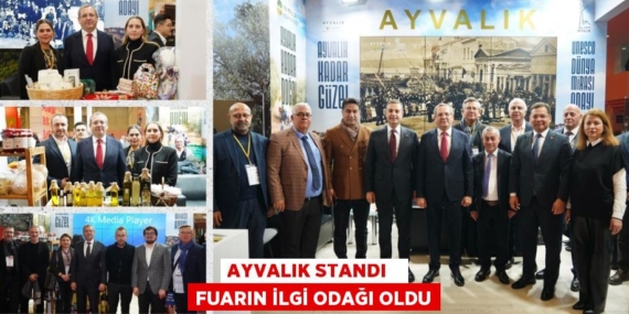 AYVALIK STANDI   FUARIN İLGİ ODAĞI OLDU