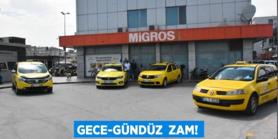 GECE-GÜNDÜZ  ZAM!