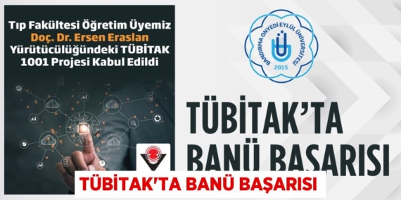 TÜBİTAK’TA BANÜ BAŞARISI