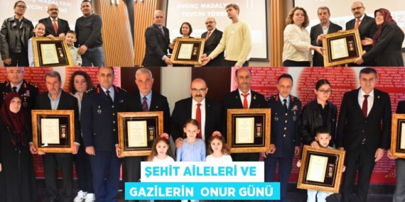ŞEHİT AİLELERİ VE GAZİLERİN  ONUR GÜNÜ