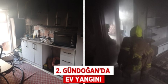 2. GÜNDOĞAN’DA EV YANGINI