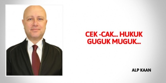 CEK -CAK… HUKUK GUGUK MUGUK…