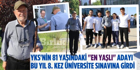 YKS’NİN 81 YAŞINDAKİ "EN YAŞLI" ADAYI BU YIL 8. KEZ ÜNİVERSİTE SINAVINA GİRDİ