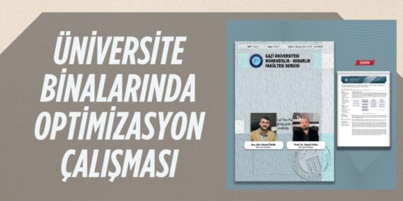 ÜNİVERSİTE BİNALARINDA OPTİMİZASYON ÇALIŞMASI