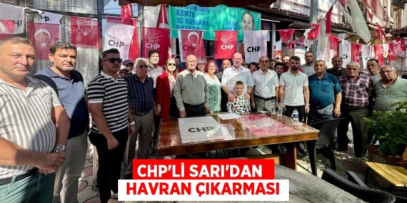 CHP’Lİ SARI’DAN   HAVRAN ÇIKARMASI