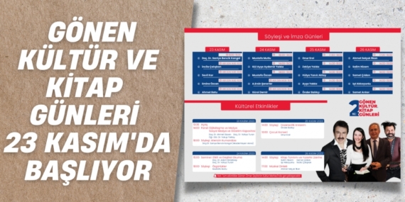 GÖNEN KÜLTÜR VE KİTAP GÜNLERİ  23 KASIM’DA BAŞLIYOR