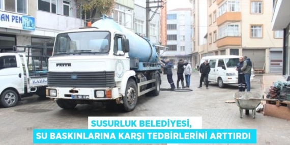 SUSURLUK BELEDİYESİ,   SU BASKINLARINA KARŞI TEDBİRLERİNİ ARTTIRDI