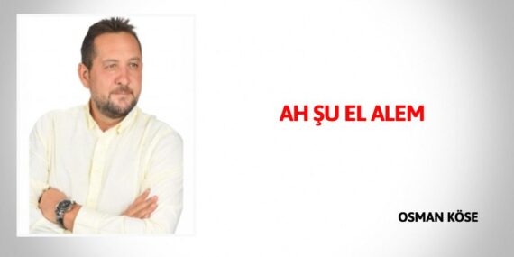 AH ŞU EL ALEM
