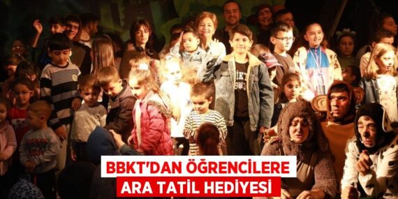 BBKT’DAN ÖĞRENCİLERE ARA TATİL HEDİYESİ