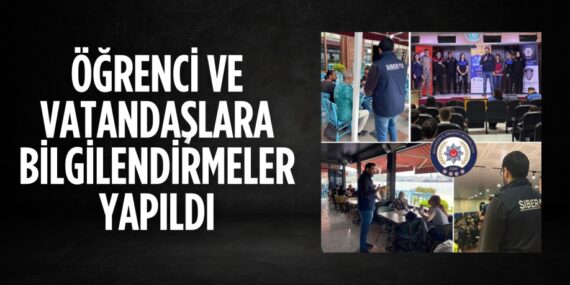 ÖĞRENCİ VE VATANDAŞLARA BİLGİLENDİRMELER YAPILDI