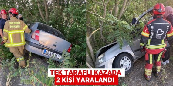 Tek taraflı kazada 2 kişi yaralandı