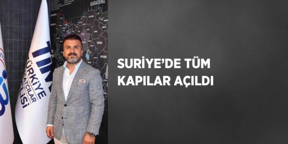 SURİYE’DE TÜM KAPILAR AÇILDI