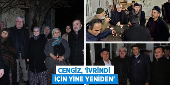CENGİZ, “İVRİNDİ İÇİN YİNE YENİDEN”