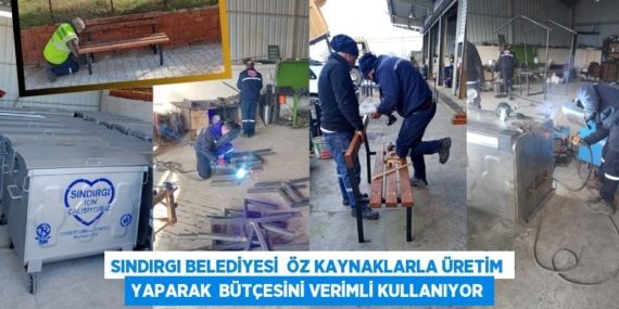SINDIRGI BELEDİYESİ  ÖZ KAYNAKLARLA ÜRETİM YAPARAK  BÜTÇESİNİ VERİMLİ KULLANIYOR