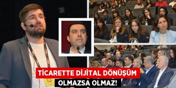 Ticarette dijital dönüşüm  OLMAZSA OLMAZ!