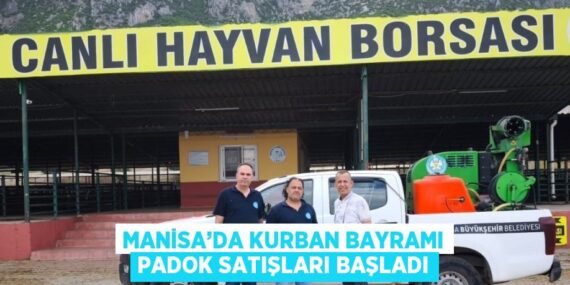MANİSA’DA KURBAN BAYRAMI PADOK SATIŞLARI BAŞLADI
