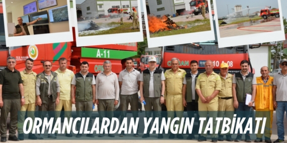 ORMANCILARDAN  YANGIN TATBİKATI