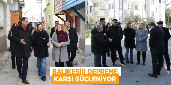 BALIKESİR DEPREME KARŞI GÜÇLENİYOR