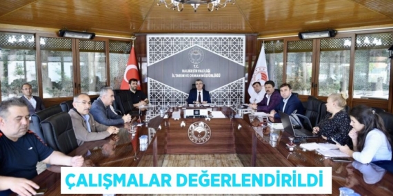 ÇALIŞMALAR DEĞERLENDİRİLDİ