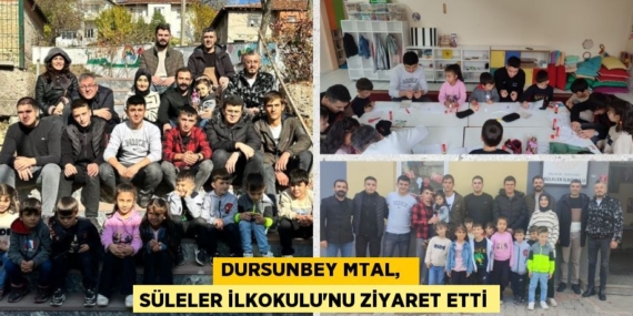 DURSUNBEY MTAL,   SÜLELER İLKOKULU’NU ZİYARET ETTİ