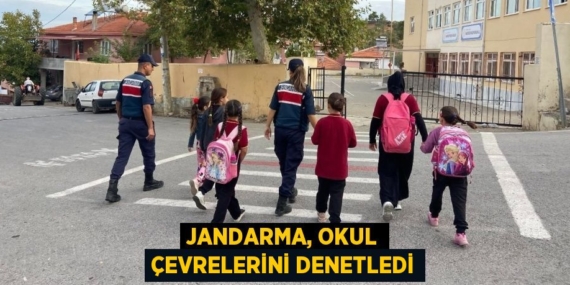 JANDARMA, OKUL ÇEVRELERİNİ DENETLEDİ