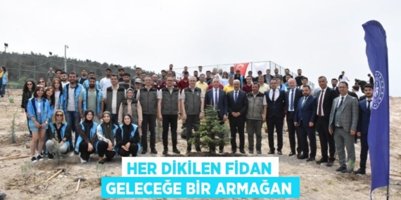 HER DİKİLEN FİDAN GELECEĞE BİR ARMAĞAN