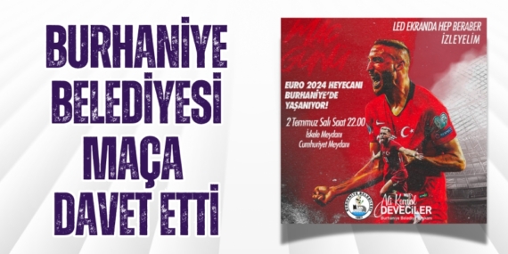 BURHANİYE BELEDİYESİ MAÇA DAVET ETTİ