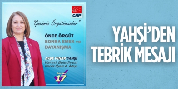 YAHŞİ’DEN TEBRİK MESAJI