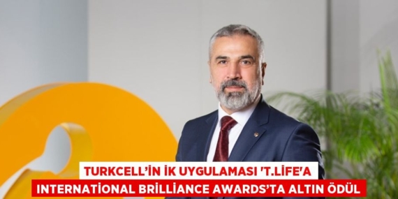 TURKCELL’İN İK UYGULAMASI ‘T.LİFE’A INTERNATİONAL BRİLLİANCE AWARDS’TA ALTIN ÖDÜL