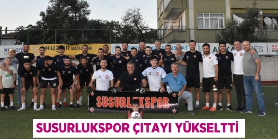 SUSURLUKSPOR ÇITAYI YÜKSELTTİ