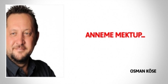 ANNEME MEKTUP…