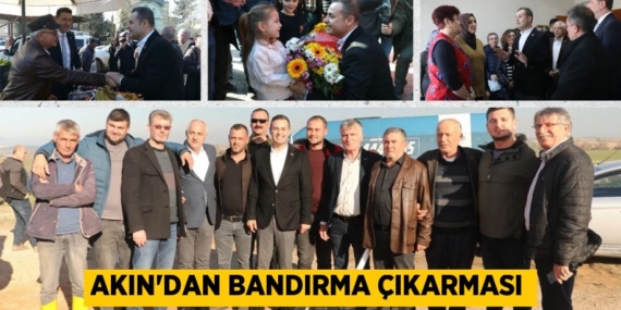 AKIN’DAN BANDIRMA ÇIKARMASI