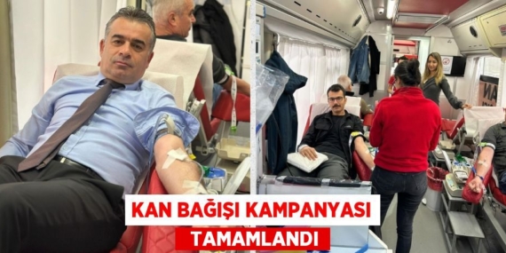 KAN BAĞIŞI KAMPANYASI   TAMAMLANDI