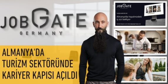 ALMANYA’DA TURİZM SEKTÖRÜNDE KARİYER KAPISI AÇILDI
