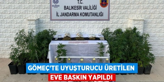 GÖMEÇ’TE UYUŞTURUCU ÜRETİLEN EVE BASKIN YAPILDI