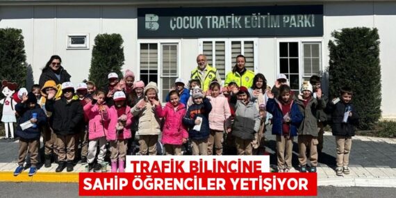 TRAFİK BİLİNCİNE SAHİP ÖĞRENCİLER YETİŞİYOR