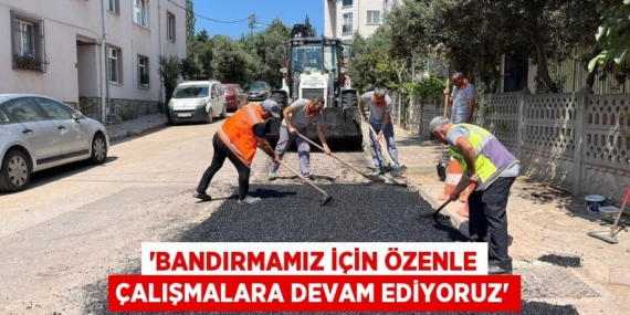 “BANDIRMAMIZ İÇİN ÖZENLE ÇALIŞMALARA DEVAM EDİYORUZ”