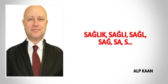 SAĞLIK, SAĞLI, SAĞL, SAĞ, SA, S…