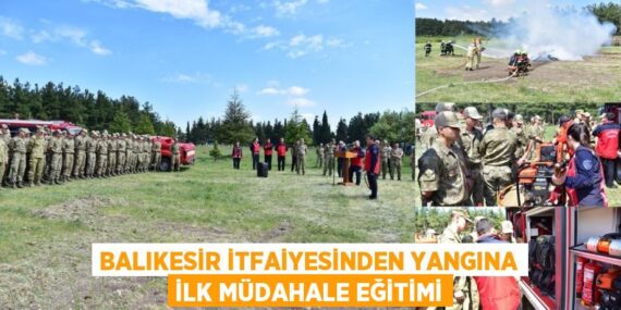 BALIKESİR İTFAİYESİNDEN YANGINA İLK MÜDAHALE EĞİTİMİ
