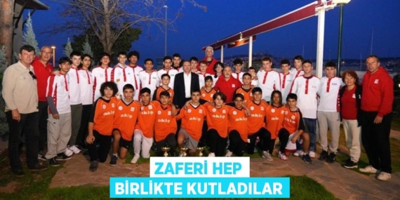 ZAFERİ HEP BİRLİKTE KUTLADILAR